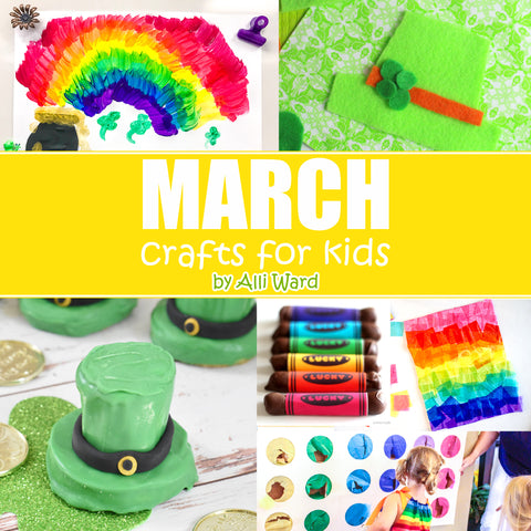 March Crafts For Kids - 14 Crafts and Printables